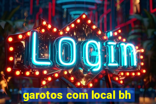 garotos com local bh